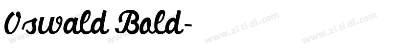 0swald Bold字体转换